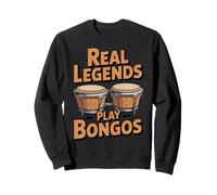 Real Legends Play Bongo Drum Bongos Percussion Bongo Drummer Sweatshirt