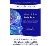 Real Life Diaries: Living with a Brain Injury