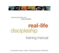 REAL LIFE DISCIPLESHIP TRAINING MANUAL by PUTMAN JIM ( 2010 ) Paperback