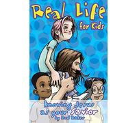 Real Life For Kids: Knowing Jesus As Your Saviour: Knowing Jesus As Your Savior (Real Life (Harrison House))