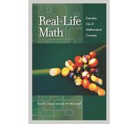 Real-Life Math: Everyday Use of Mathematical Concepts