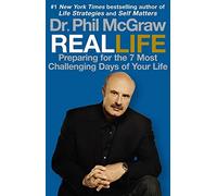Real Life: Preparing for the 7 Most Challenging Days of Your Life