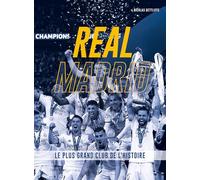 Real Madrid: Le plus grand club de l'histoire