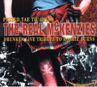 Real McKenzies - Pissed Thae Th'gills [Digipak]