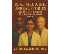 Real Medicine, Unreal Stories, Volume 3