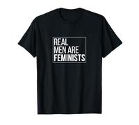 Real Men Are Feminists Feminist tshirt men women quotes gift T-Shirt