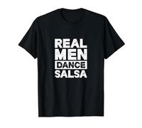 Real Men Dance Salsa Latin Music Dancer Dancing T-Shirt, Men, Black, 6X-Large