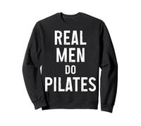 Real Men Do Pilates Funny Yoga Pilates Instructor Sports Sweatshirt