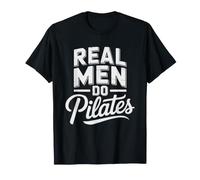 Real Men Do Pilates Proud Man Humor Identity Does Dad T-Shirt