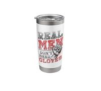 Real Men Don´t Need Gloves Bare Knuckle Boxer Stainless Steel Insulated Tumbler