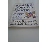 Real Men Don't Eat Quiche