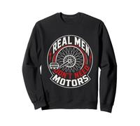 REAL MEN DON'T NEED MOTORS Cycling Bicycle Lovers Sweatshirt