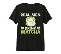 Real Men Drink Matcha Premium T-Shirt