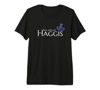 Real Men eat Haggis Premium T-Shirt