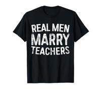 Real Men Marry Teachers Shirt Men Teacher Husband T-Shirt