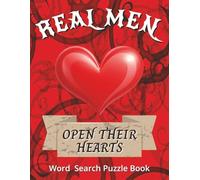 Real Men Open Their Hearts - Word Search Puzzle Book: Funny Cardiac Surgery Recovery Gift | Large Print Puzzles of Uplifting Words Celebrating ... Survivor Gift | With Gift Note Page
