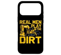 Real Men Play In The Dirt Funny Heavy Equipment Operator Case for iPhone 17 Pro Max