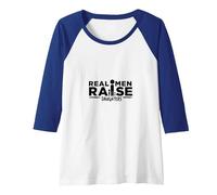 Real Men Raise Daughters: Proud Dad Statement Raglan Baseball Tee, Women, Royal Blue/White, XXL