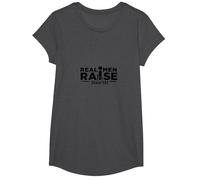 Real Men Raise Daughters: Proud Dad Statement T-Shirt, Girls, Dark Heather Grey, Small