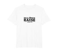 Real Men Raise Daughters: Proud Dad Statement T-Shirt, Men's Big and Tall, White, 4X Tall