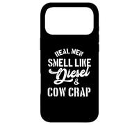 Real Men Smell Like Diesel And Cow Crap | Funny Farmer Case for iPhone 17 Pro Max