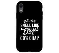 Real Men Smell Like Diesel And Cow Crap | Funny Farmer Case for iPhone XR