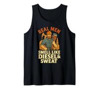 Real Men Smell Like Diesel & Sweat Oilfield T-Shirt Tank Top