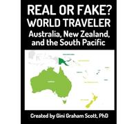 Real or Fake? World Traveler: Australia, New Zealand, and the South Pacific