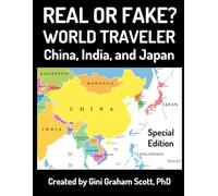 Real or Fake? World Traveler: China, India, and Japan: Special Edition