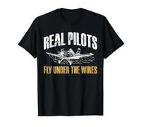 Real Pilots Fly Under The Wires Crop Dusting Farmer T-Shirt