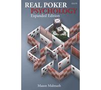 Real Poker Psychology - Expanded Edition (Gambling Theory Series)