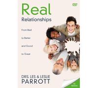 Real Relationships: From Bad to Better and Good to Great