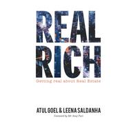 Real Rich: Getting real about Real Estate