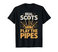 Real Scots Play The Pipes Scottish Pipers T-Shirt