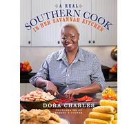 Real Southern Cook, A: In Her Savannah Kitchen