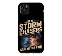 Real Storm Chasers Stay In The Rain Severe Weather Case for iPhone 11 Pro Max