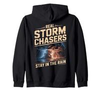 Real Storm Chasers Stay In The Rain Severe Weather Zip Hoodie