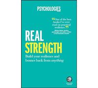 Real Strength: Build Your Resilience and Bounce Back from Anything