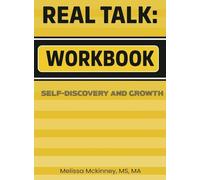 Real Talk And Recovery: Workbook
