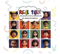 Real Talk: Speaking Up With Grown Ups