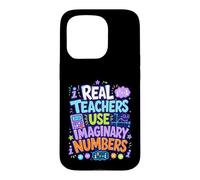Real Teachers Use Imaginary Numbers Math Teacher Pun Case for iPhone 15 Pro