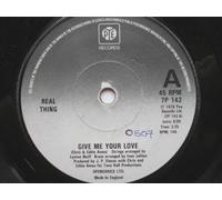 Real Thing - Real Thing Give Me Your Love 7" Pye 7P142 EX 1979 there is handwritten number on label and 2mm drill hole in label rim