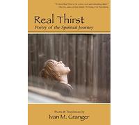 Real Thirst: Poetry of the Spiritual Journey