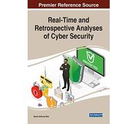 Real-Time and Retrospective Analyses of Cyber Security