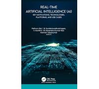 Real-Time Artificial Intelligence (AI): Key Motivations, Technologies, Platforms, and Use Cases