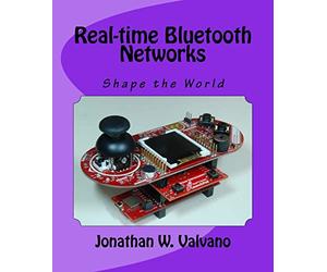 Real-time Bluetooth Networks: Shape the World