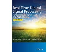Real-Time Digital Signal Processing – Fundamentals, Implementations and Applications – Wiley-VCH