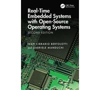 Real-Time Embedded Systems with Open-Source Operating Systems