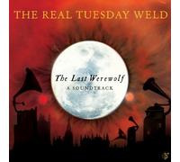Real Tuesday Weld - The Last Werewolf
