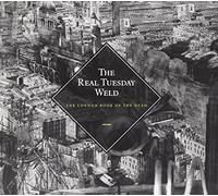 Real Tuesday Weld - The London Book Of The Dead